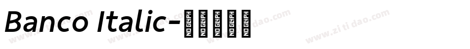Banco Italic字体转换